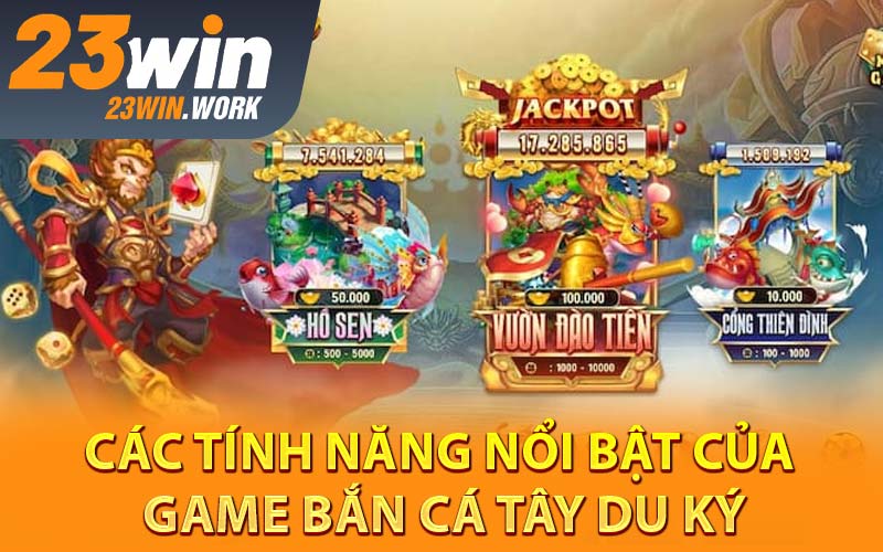 Game Bắn Cá Tây Du Ký