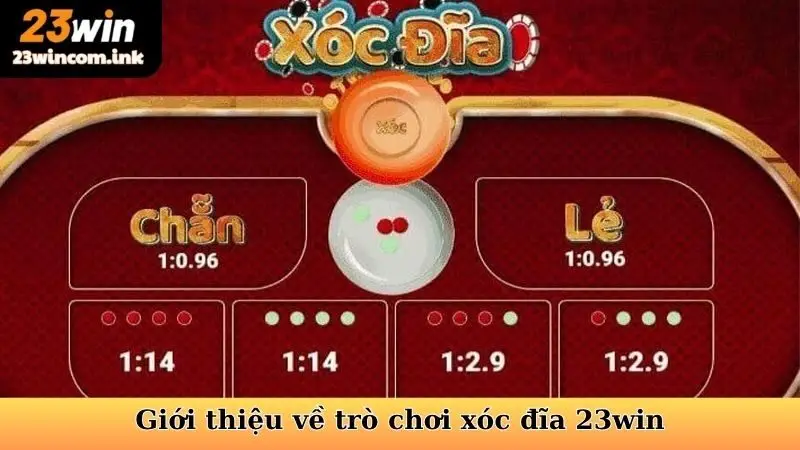 Cách Soi Cầu Xóc Đĩa - Thủ Thuật Dành Cho Dân Chơi 5 Giới thiệu về trò chơi xóc đĩa 23win