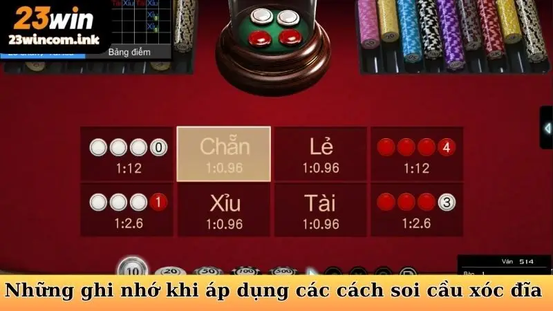 Cách Soi Cầu Xóc Đĩa - Thủ Thuật Dành Cho Dân Chơi 7 Những ghi nhớ khi áp dụng các cách soi cầu xóc đĩa